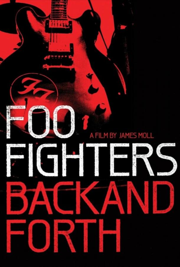 Foo Fighters: Назад и обратно смотреть онлайн бесплатно в хорошем качестве