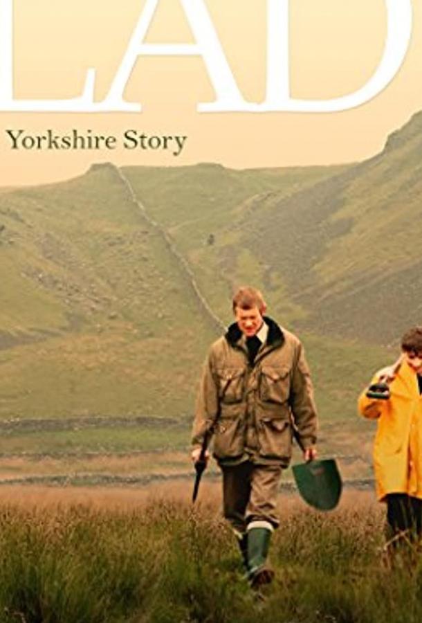 Lad: A Yorkshire Story смотреть онлайн бесплатно в хорошем качестве