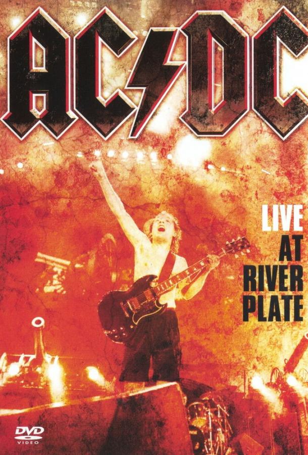 AC/DC: Жить на Ривер Плейт смотреть онлайн бесплатно в хорошем качестве