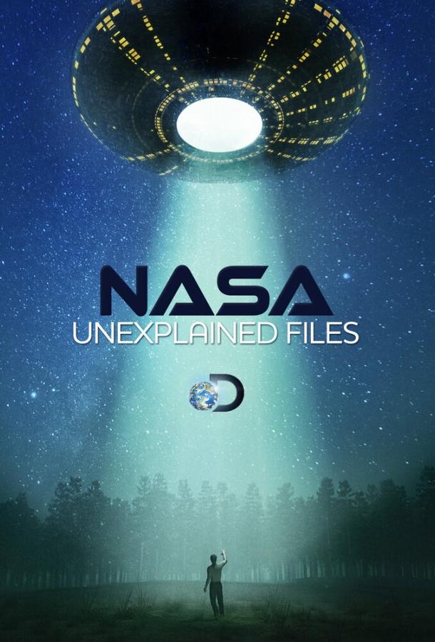 NASA: Необъяснимые материалы смотреть онлайн бесплатно в хорошем качестве